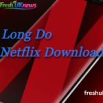 How Long Do Netflix Downloads Last? A Complete Guide to Expiry, Rules, and Viewing Limits